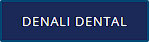 Denali Dental